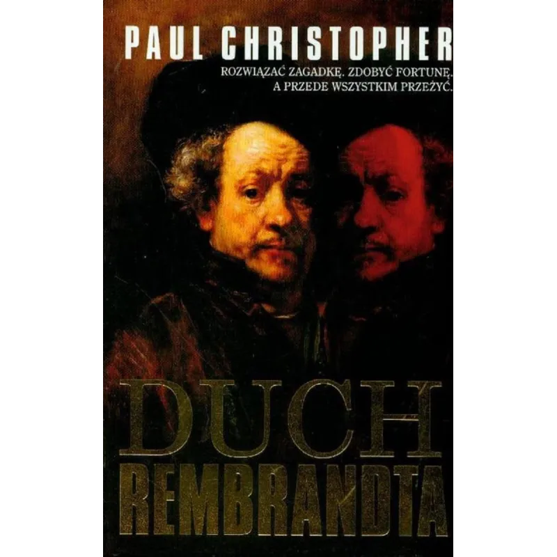 DUCH REMBRANDTA Paul Christopher - Rzeczpospolita