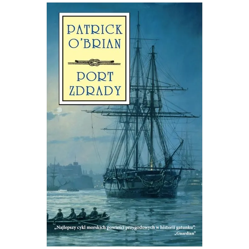 PORT ZDRADY Patrick OBrian - Zysk i S-ka