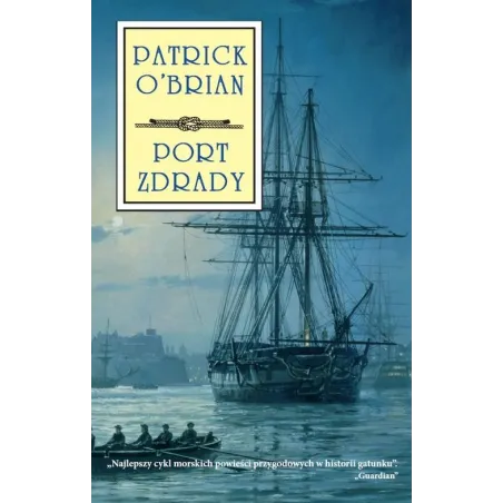 PORT ZDRADY Patrick OBrian - Zysk i S-ka