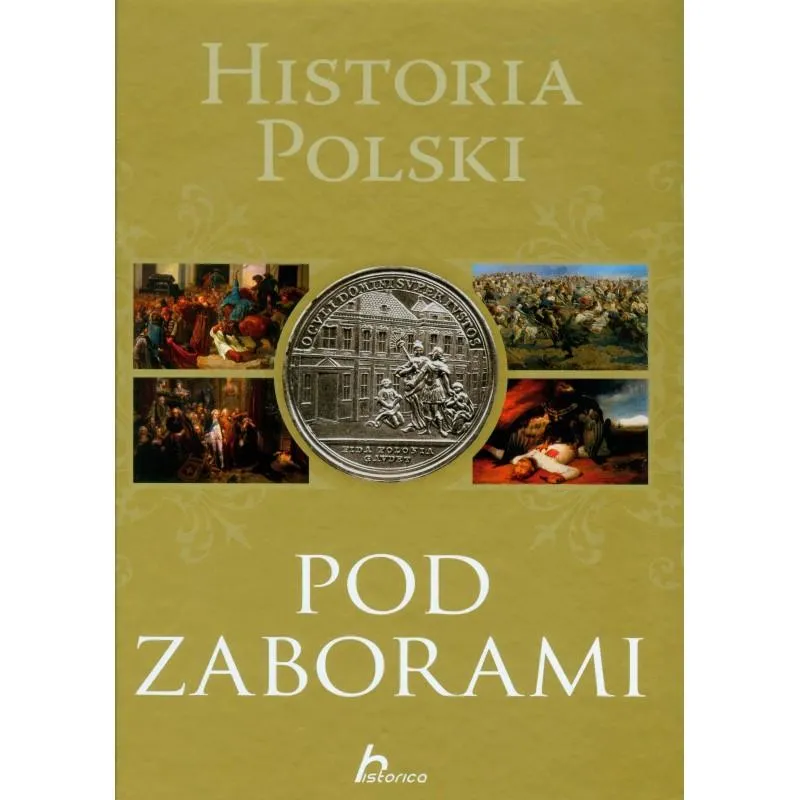HISTORIA POLSKI POD ZABORAMI