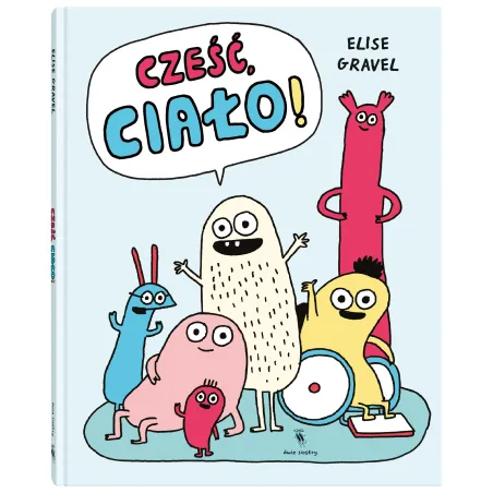 Cześć ciało! Elise Gravel