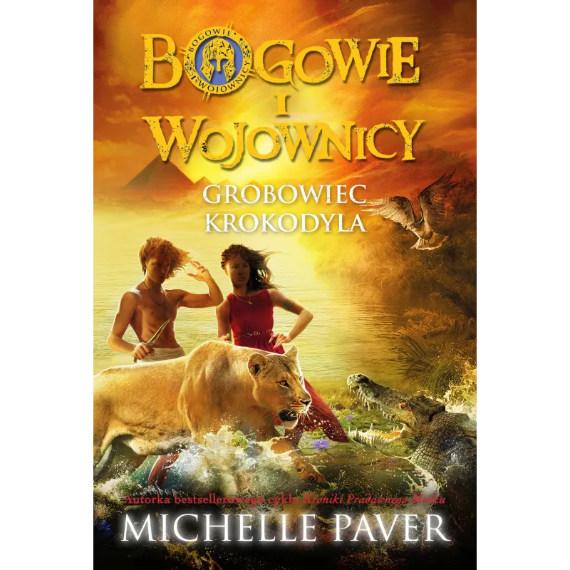 GROBOWIEC KROKODYLA BOGOWIE I WOJOWNICY Michelle Paver - Wilga