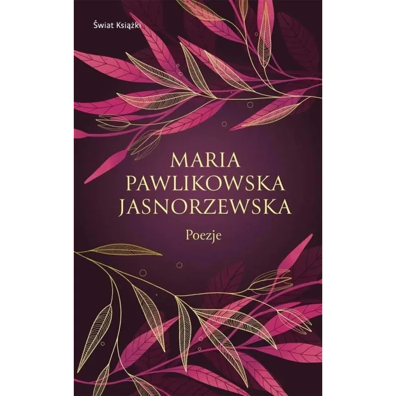 POEZJE Maria Pawlikowska-Jasnorzewska