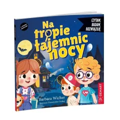 NA TROPIE TAJEMNIC NOCY. CZYTAM, BADAM, ROZWIĄZUJĘ