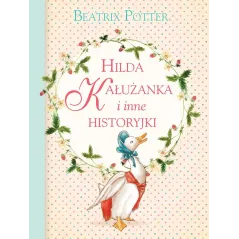 HILDA KAŁUŻANKA I INNE HISTORYJKI - Olesiejuk