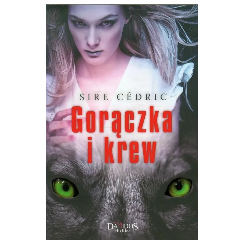 GORĄCZKA I KREW - Damidos