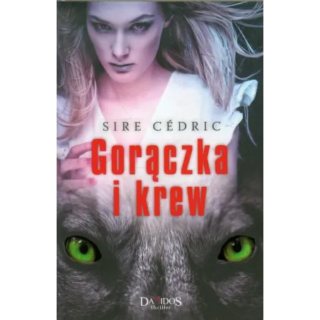 GORĄCZKA I KREW - Damidos