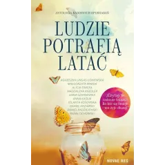 LUDZIE POTRAFIĄ LATAĆ - Novae Res