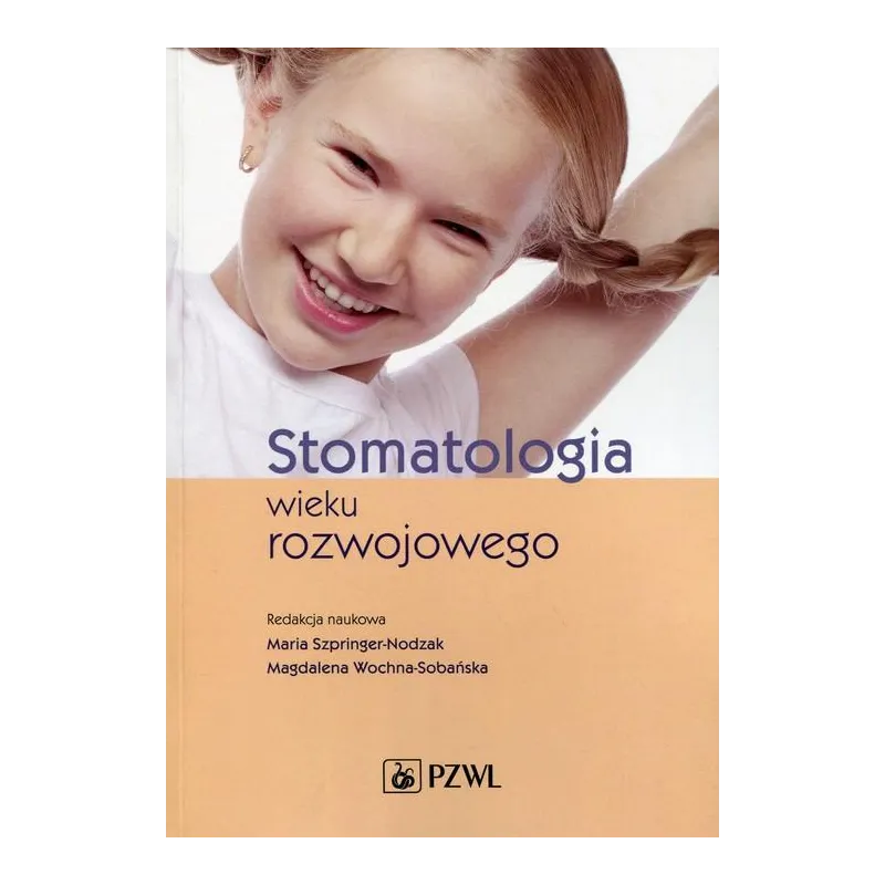 STOMATOLOGIA WIEKU ROZWOJOWEGO