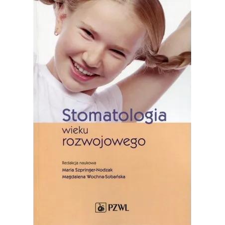 Stomatologia Wieku Rozwojowego