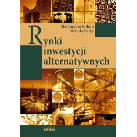 RYNKI INWESTYCJI ALTERNATYWNYCH