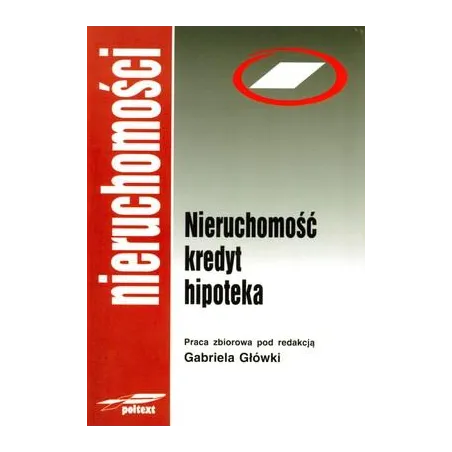 Nieruchomość Kredyt Hipoteka