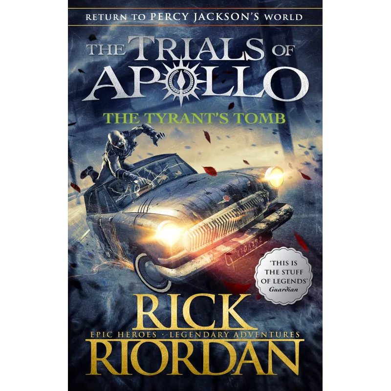 THE TYRANT’S TOMB THE TRIALS OF APOLLO
