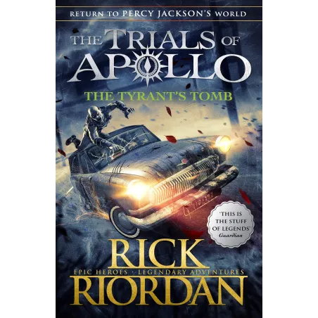 The Tyrant’s Tomb The Trials Of Apollo