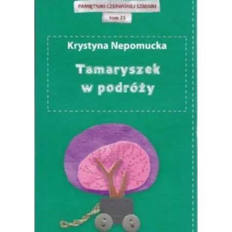 Tamaryszek W Podróży Tamaryszek W Podróży