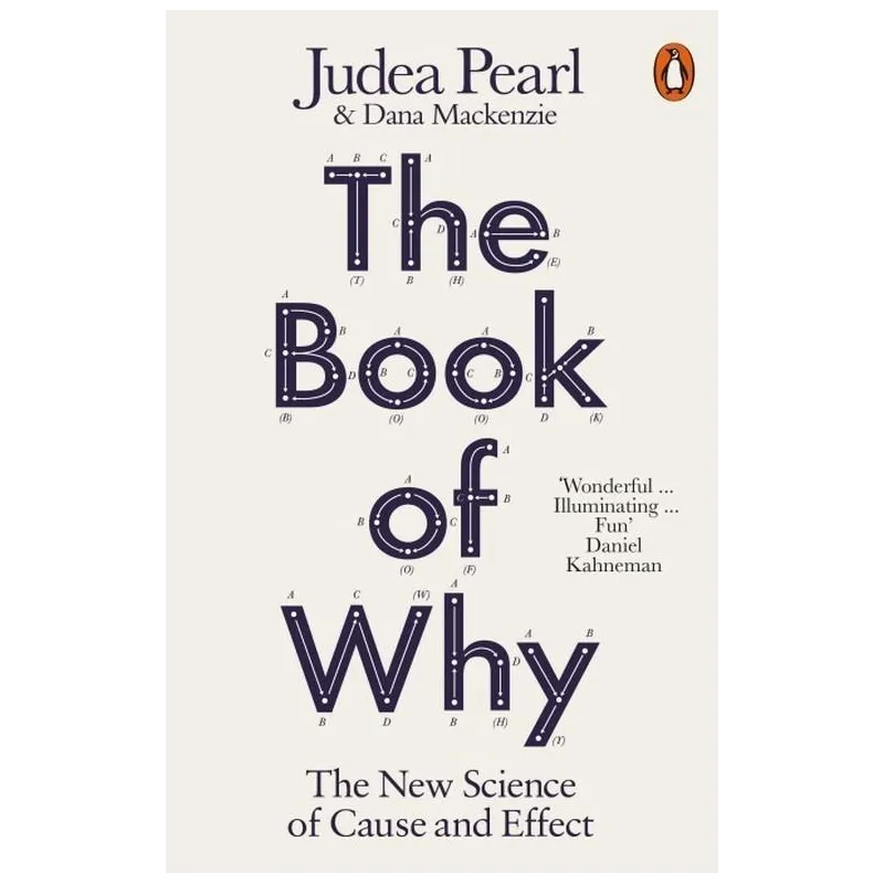 THE BOOK OF WHY THE NEW SCIENCE OF CAUSE AND EFFECT - Penguin Books