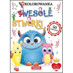 WESOŁE STWORKI. KOLOROWANKA Z NAKLEJKAMI Katarzyna Ratajszczak - Martel