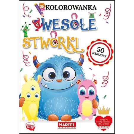 Wesołe Stworki. Kolorowanka Z Naklejkami