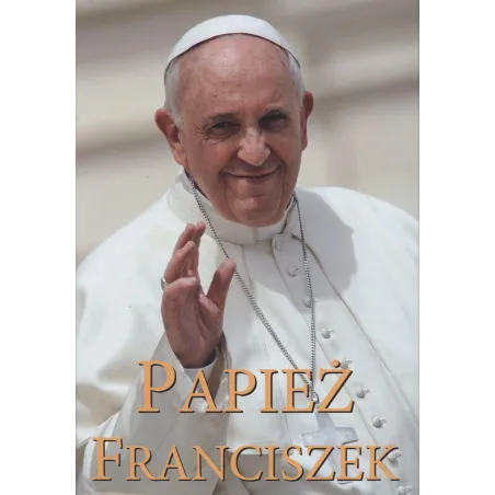 PAPIEŻ FRANCISZEK ALBUM Michał Szwemin - Arti