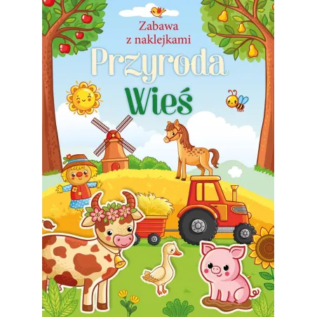Przyroda. Wieś. Zabawa Z Naklejkami