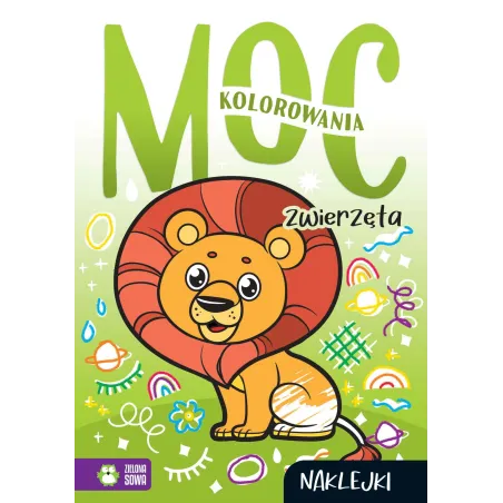 ZWIERZĘTA. MOC KOLOROWANIA Z NAKLEJKAMI