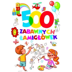 500 ZABAWNYCH ŁAMIGŁÓWEK - Olesiejuk