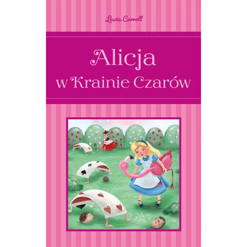 ALICJA W KRAINIE CZARÓW - Olesiejuk