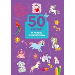 50 ZADAŃ W KRAINIE JEDNOROŻCÓW - Olesiejuk