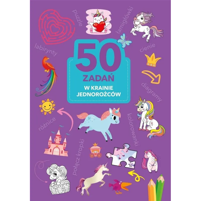 50 ZADAŃ W KRAINIE JEDNOROŻCÓW - Olesiejuk