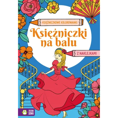 Księżniczkowe Kolorowanki. Księżniczki Na Balu 4+