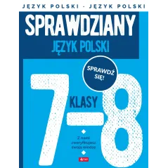JĘZYK POLSKI. SPRAWDZIANY DLA KLASY 7-8 - Dragon