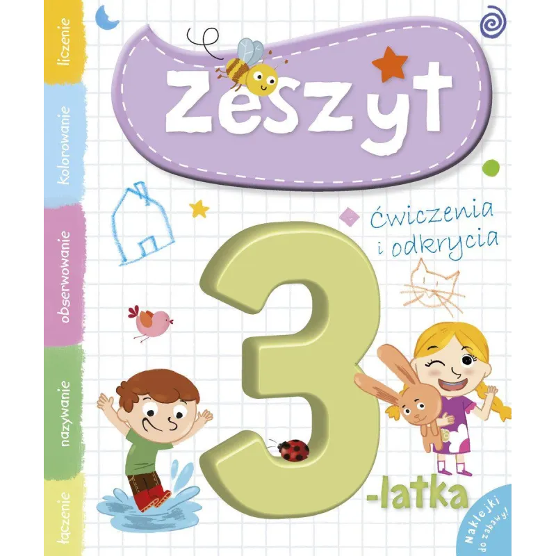 ZESZYT 3-LATKA. ĆWICZENIA I ODKRYCIA - Olesiejuk