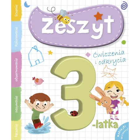 Zeszyt 3-Latka. Ćwiczenia I Odkrycia