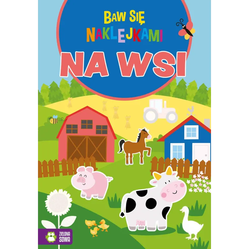 NA WSI. BAW SIĘ NAKLEJKAMI Ewelina Protasiewicz