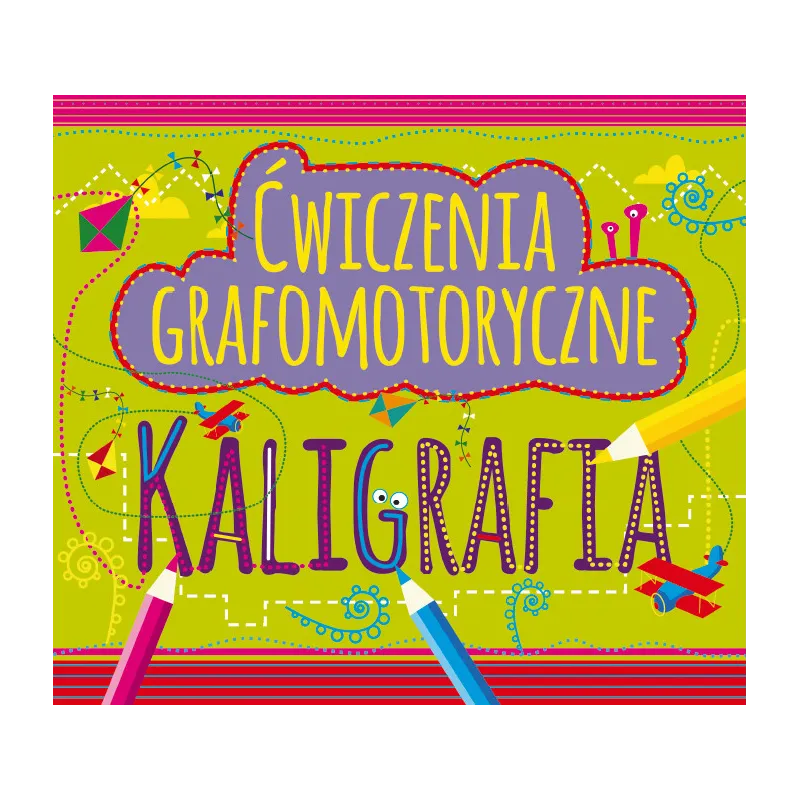 ĆWICZENIA GRAFOMOTORYCZNE. KALIGRAFIA - Wydawnictwo Pryzmat
