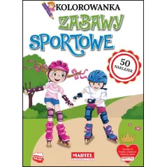ZABAWY SPORTOWE. KOLOROWANKI Z NAKLEJKAMI Zuzanna Płuciennik - Martel