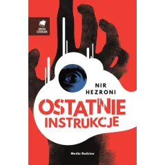 OSTATNIE INSTRUKCJE Nir Hezroni - Media Rodzina