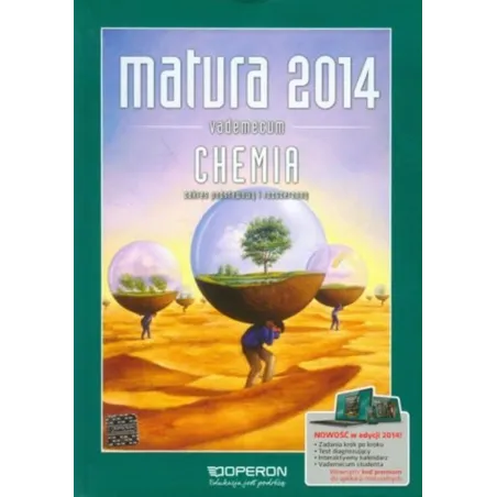 CHEMIA. MATURA 2014. VADEMECUM ZAKRES PODSTAWOWY I ROZSZERZONY