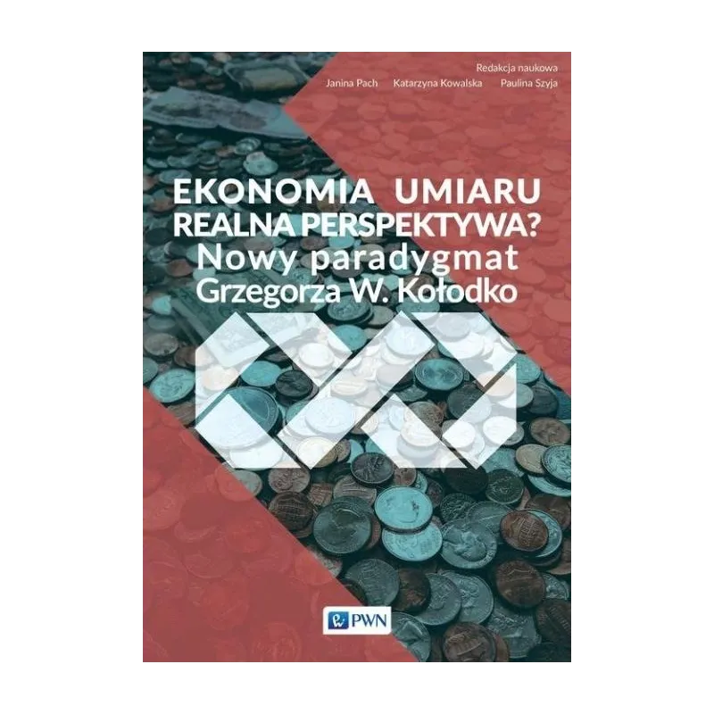 EKONOMIA UMIARU REALNA PERSPEKTYWA NOWY PARADYGMAT