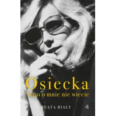 OSIECKA TEGO O MNIE NIE WIECIE Beata Biały - WAB