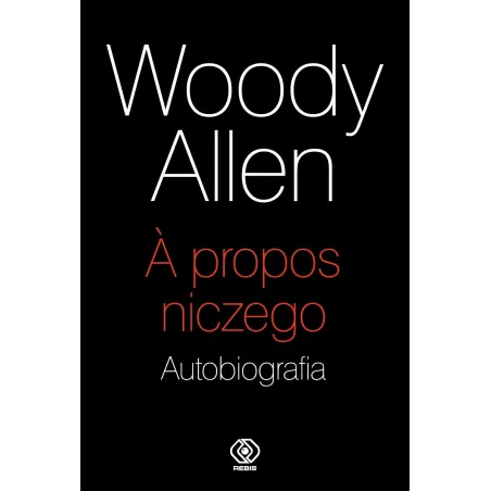 A Propos Niczego Autobiografia
