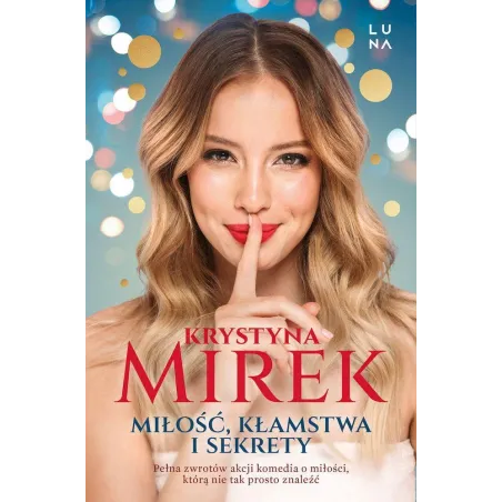 Miłość kłamstwa i sekrety wyd. kieszonkowe Krystyna Mirek