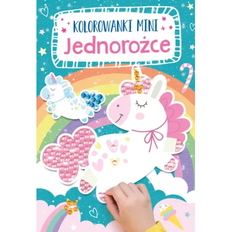 JEDNOROŻCE. KOLOROWANKI MINI
