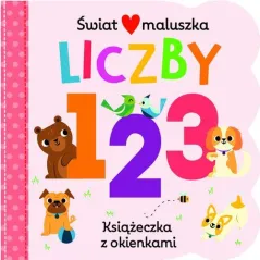 LICZBY. ŚWIAT MALUCHA. KSIĄŻECZKA Z OKIENKAMI