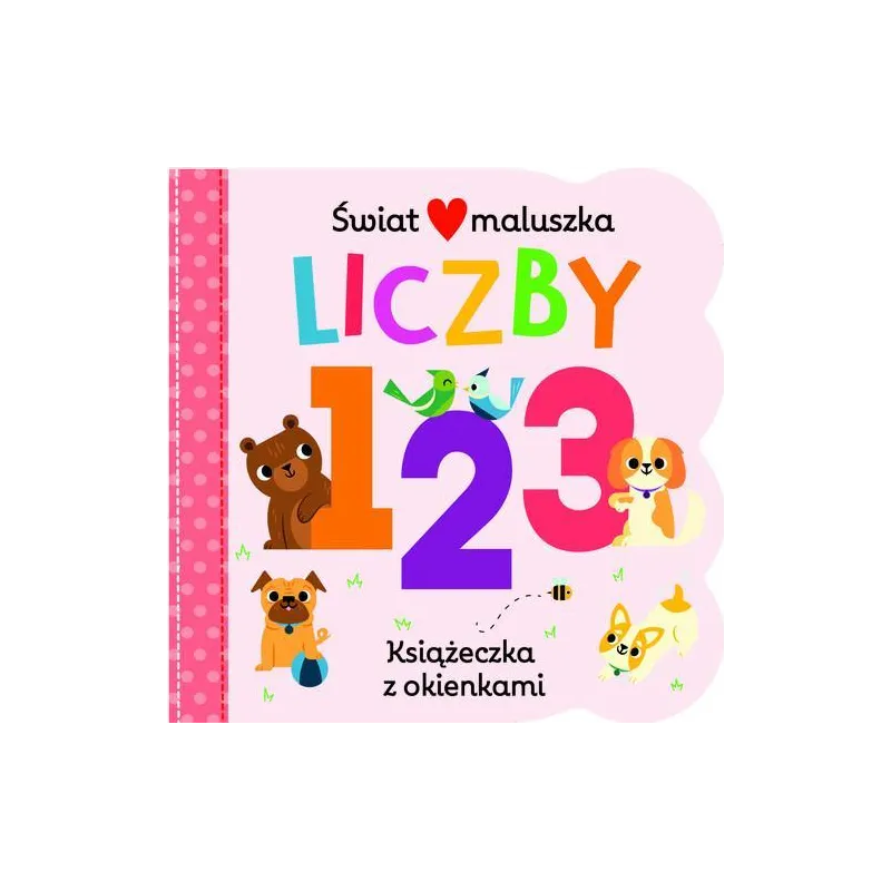 LICZBY. ŚWIAT MALUCHA. KSIĄŻECZKA Z OKIENKAMI