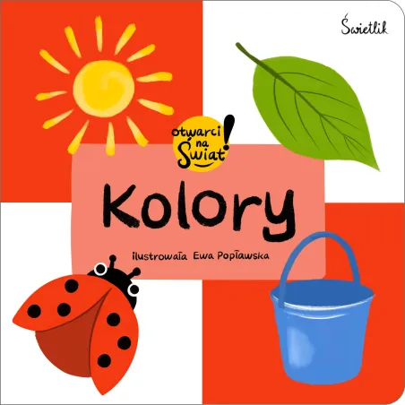 Kolory. Otwarci Na Świat!