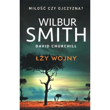 Łzy Wojny Wilbur Smith