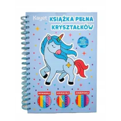 JEDNOROŻEC. KSIĄŻKA PEŁNA KRYSZTAŁKÓW. DIAMENTOWA KOLOROWANKA