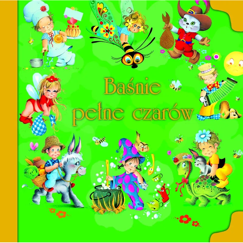 BAŚNIE PEŁNE CZARÓW