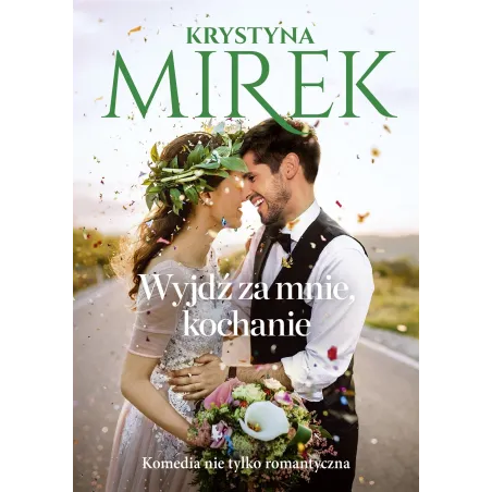 Wyjdź Za Mnie, Kochanie